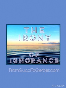 The Irony of Ignorance